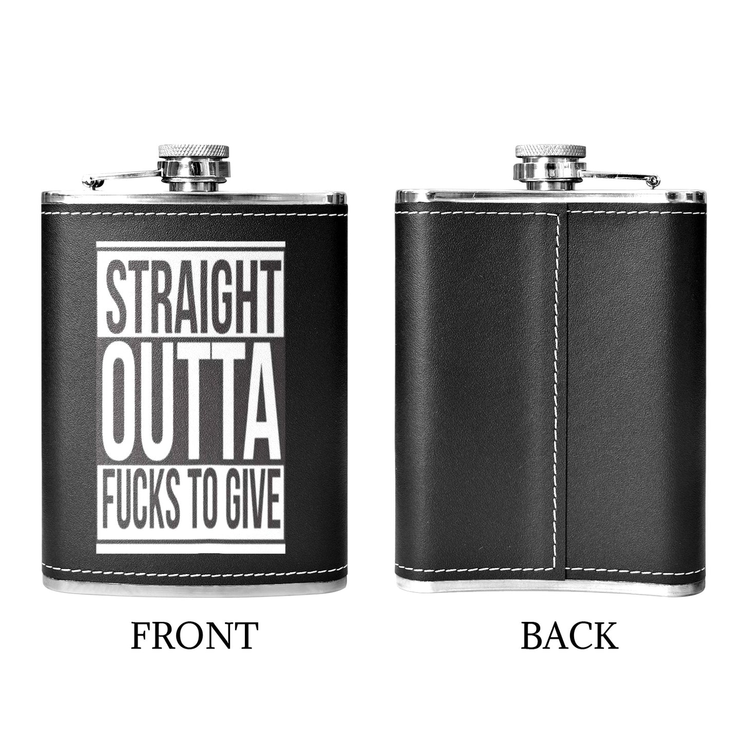 Straight Outta Fuxxs 8oz Black Leather Hip Flask