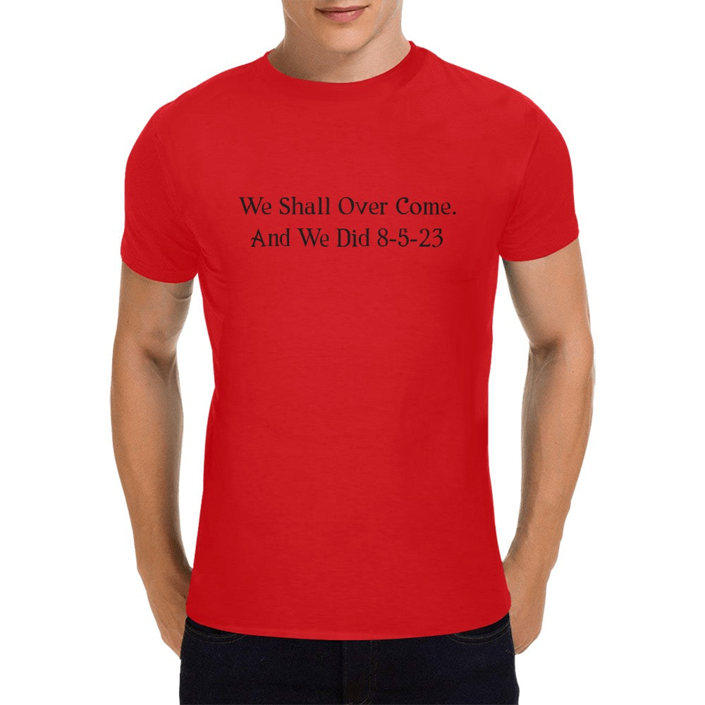 We Shall Over Come Men's T-Shirt