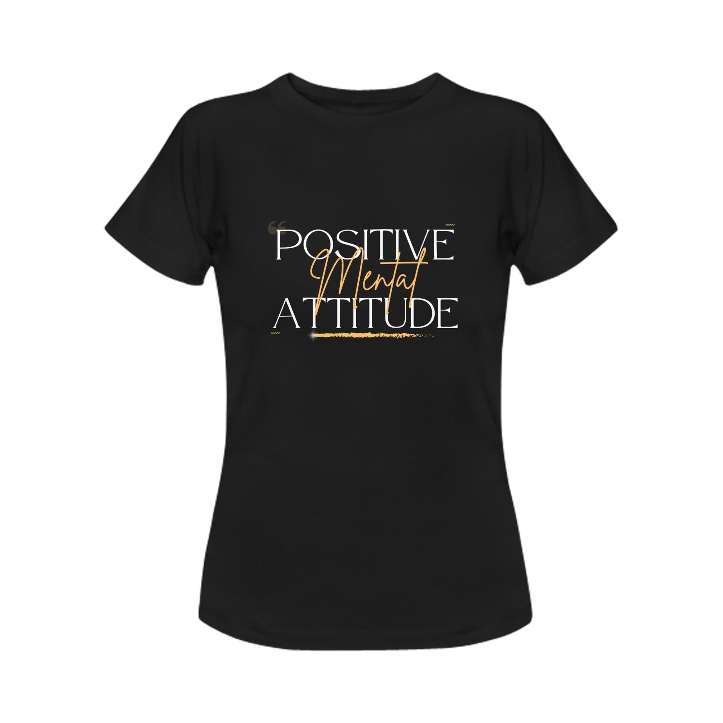 Positive Mental Women's T-Shirt