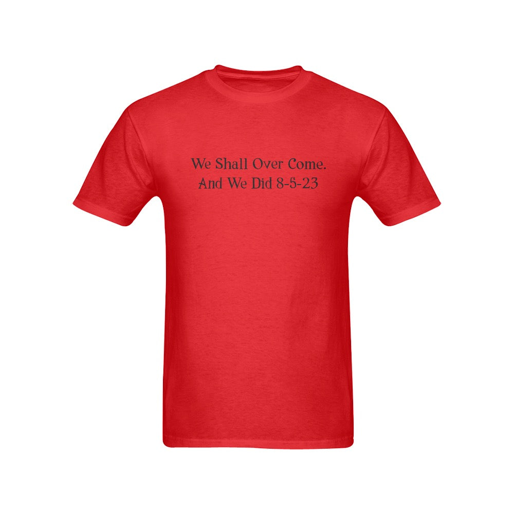 We Shall Over Come Men's T-Shirt