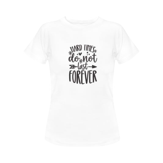 Hard Times Women's T-Shirt