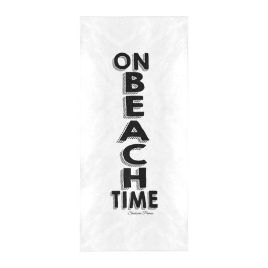 On Beach Time Beach Towel 32"x 71"