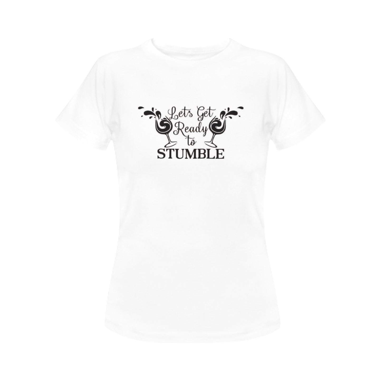 Ready to stumble Women's T-Shirt