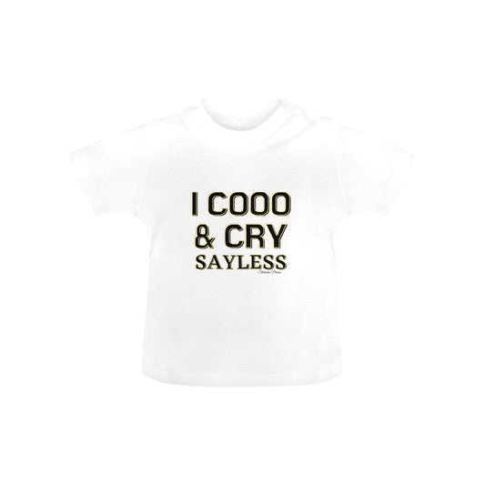 I Coooo & Cry Baby T-Shirt