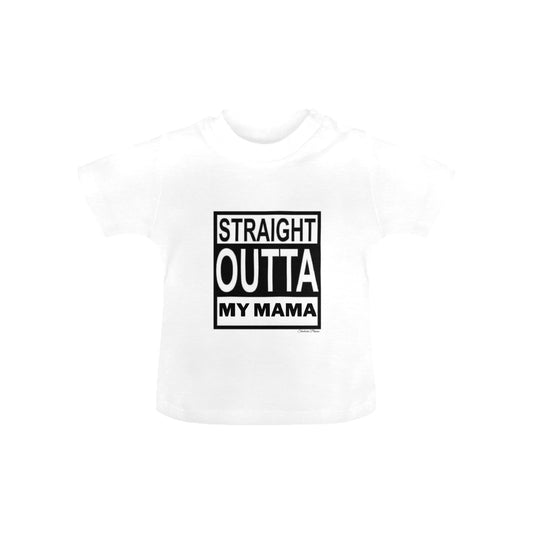 Outta My Mama Baby T-Shirt