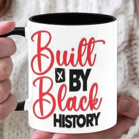 Built by black history Custom Inner Color Mug (11oz)