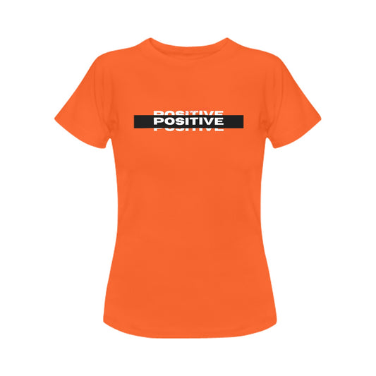 Remain Positive Women's T-Shirt