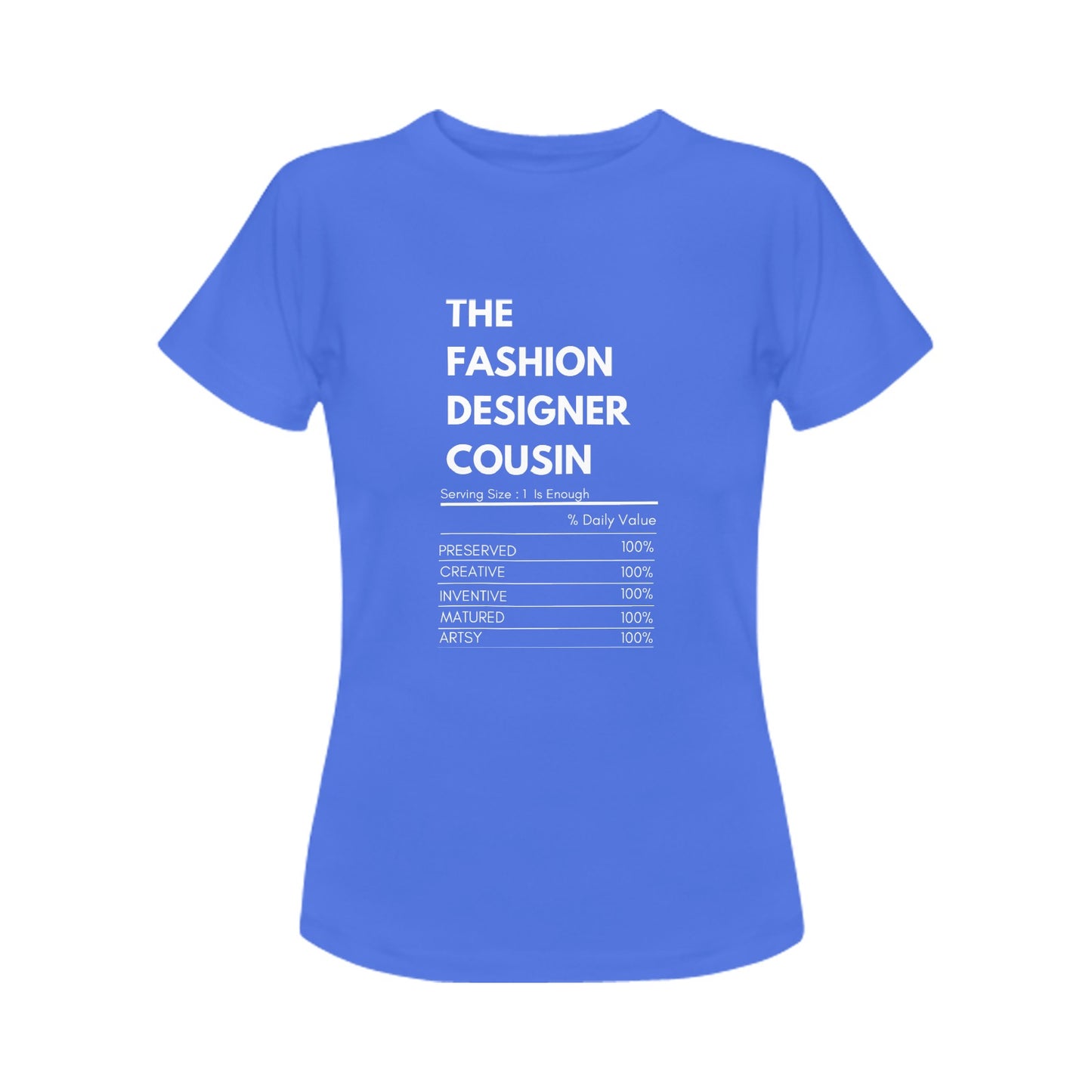 The Fashion Designer Cousin Women's T-Shirt