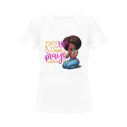 Rise Up & Pray Women's T-Shirt