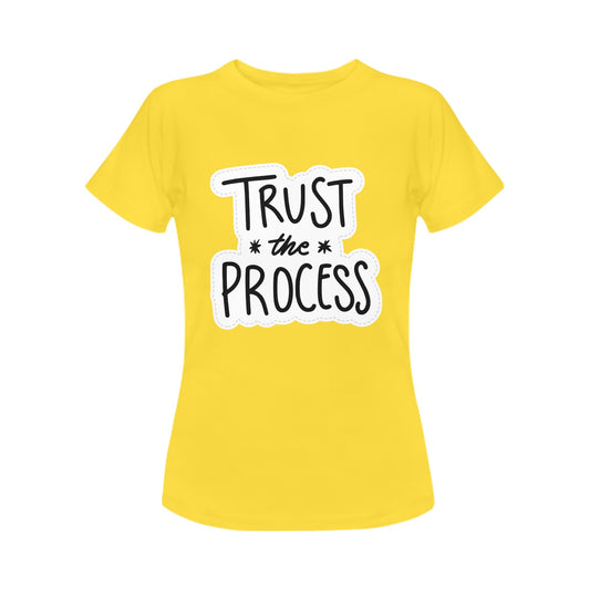 Trust The Process Women's T-Shirt