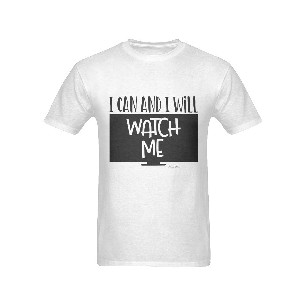 Watch Me Men's T-Shirt