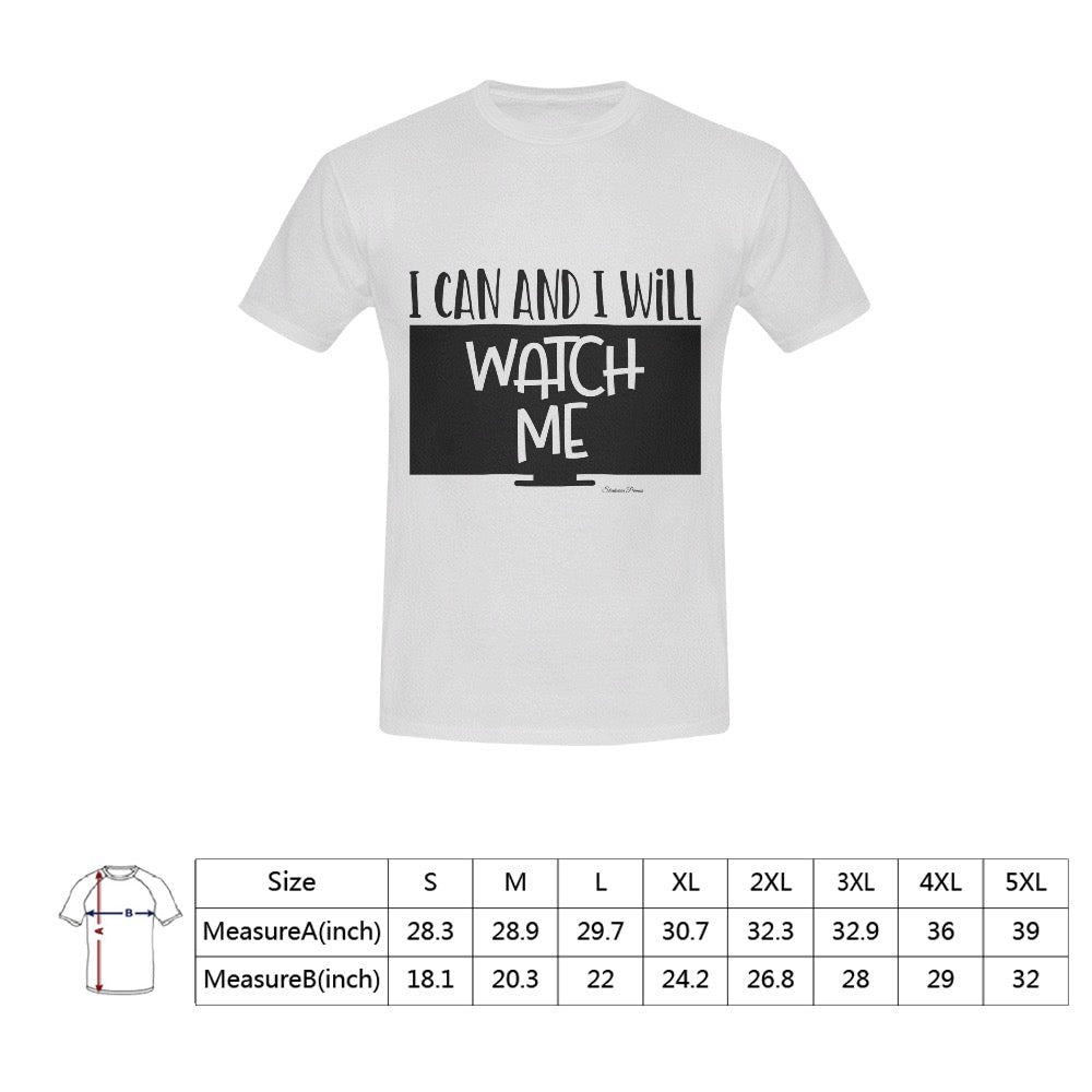 Watch Me Men's T-Shirt