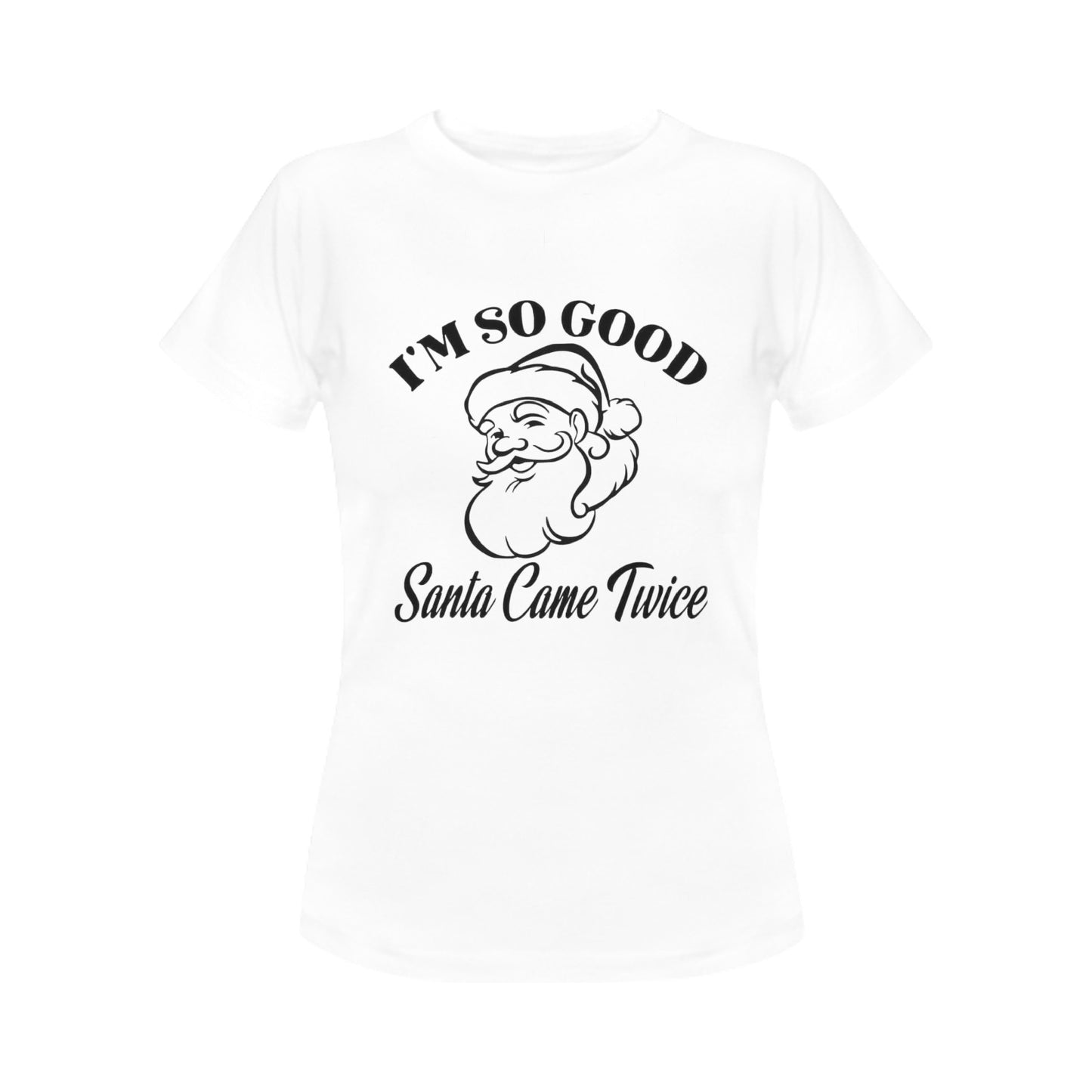 CHRISTMAS - Santa Came Twice Women's T-Shirt