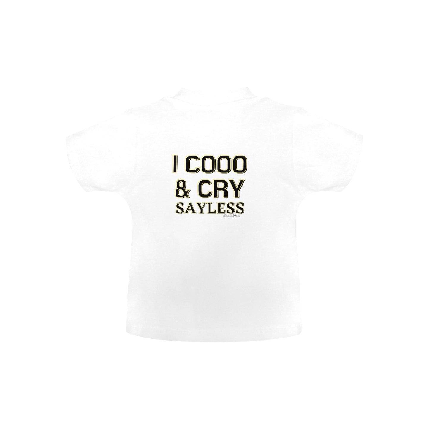 I Coooo & Cry Baby T-Shirt