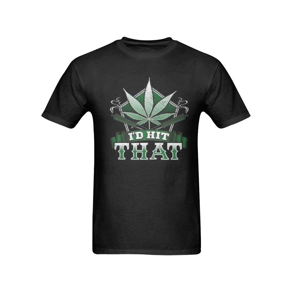 I’d hit that 420 Men's T-Shirt