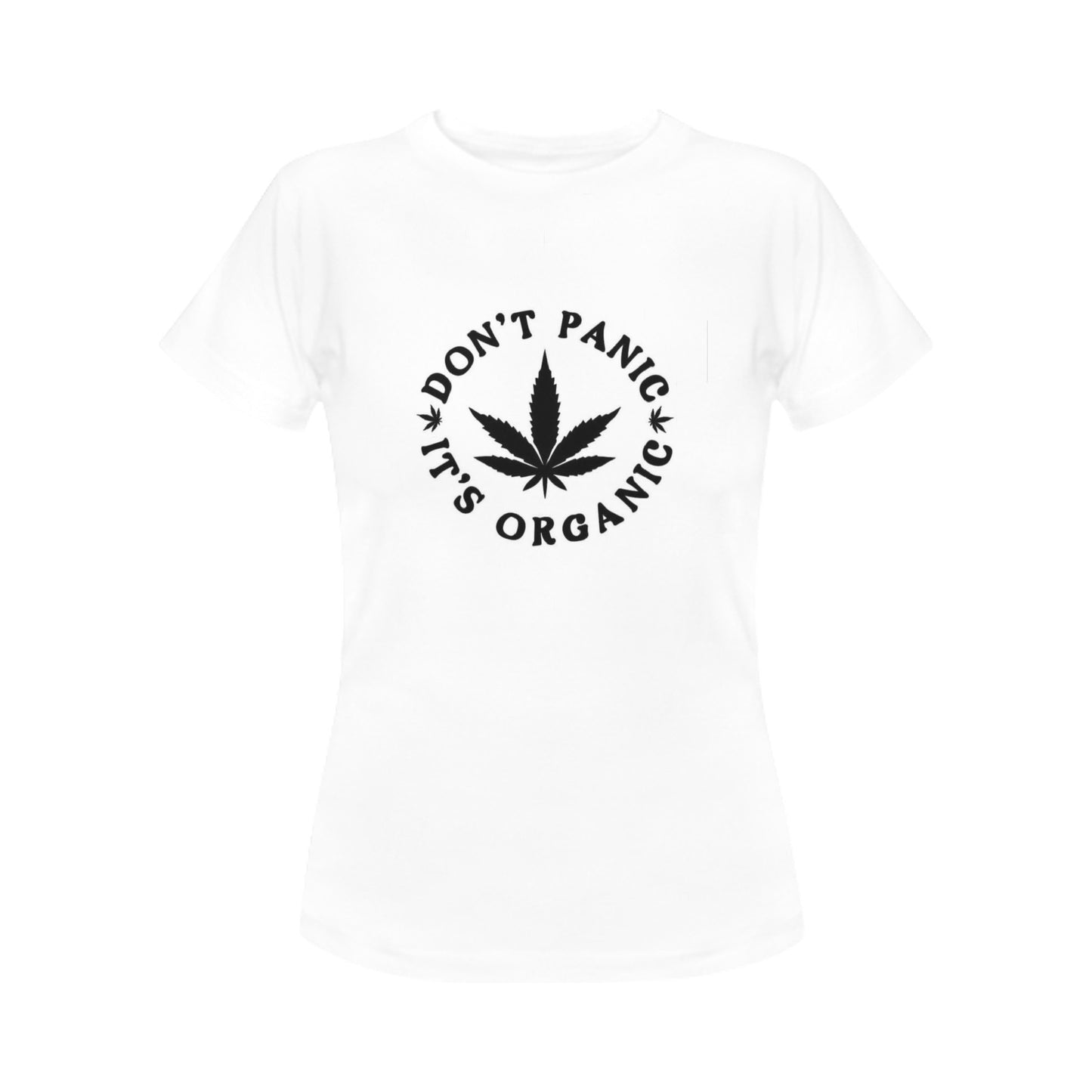 Don’t Panic, It’s Organic Women's T-Shirt