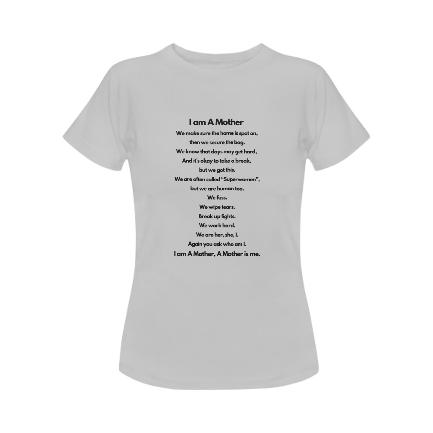 I am A Mother Women's T-Shirt