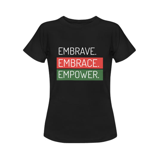 Embrace, Embrace, Empower Women's T-Shirt