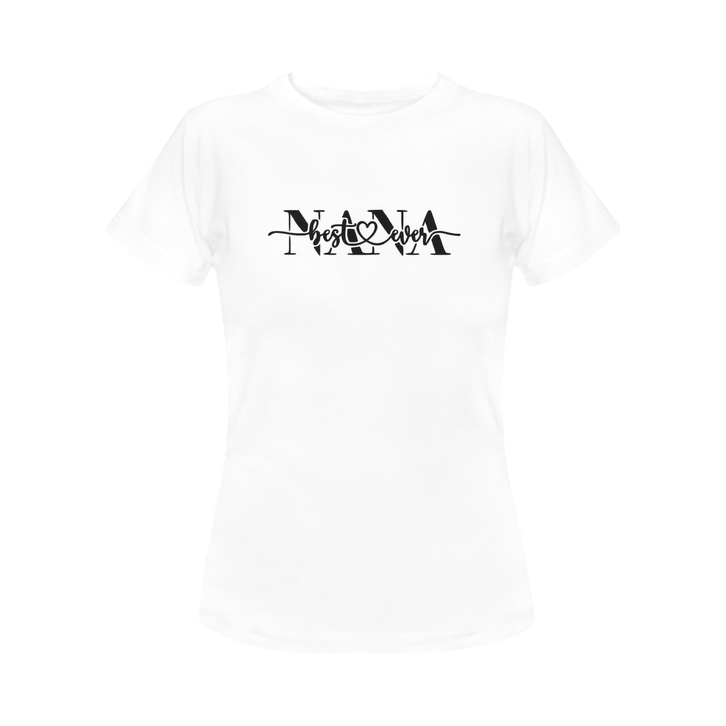 Best Nana Ever Women's T-Shirt