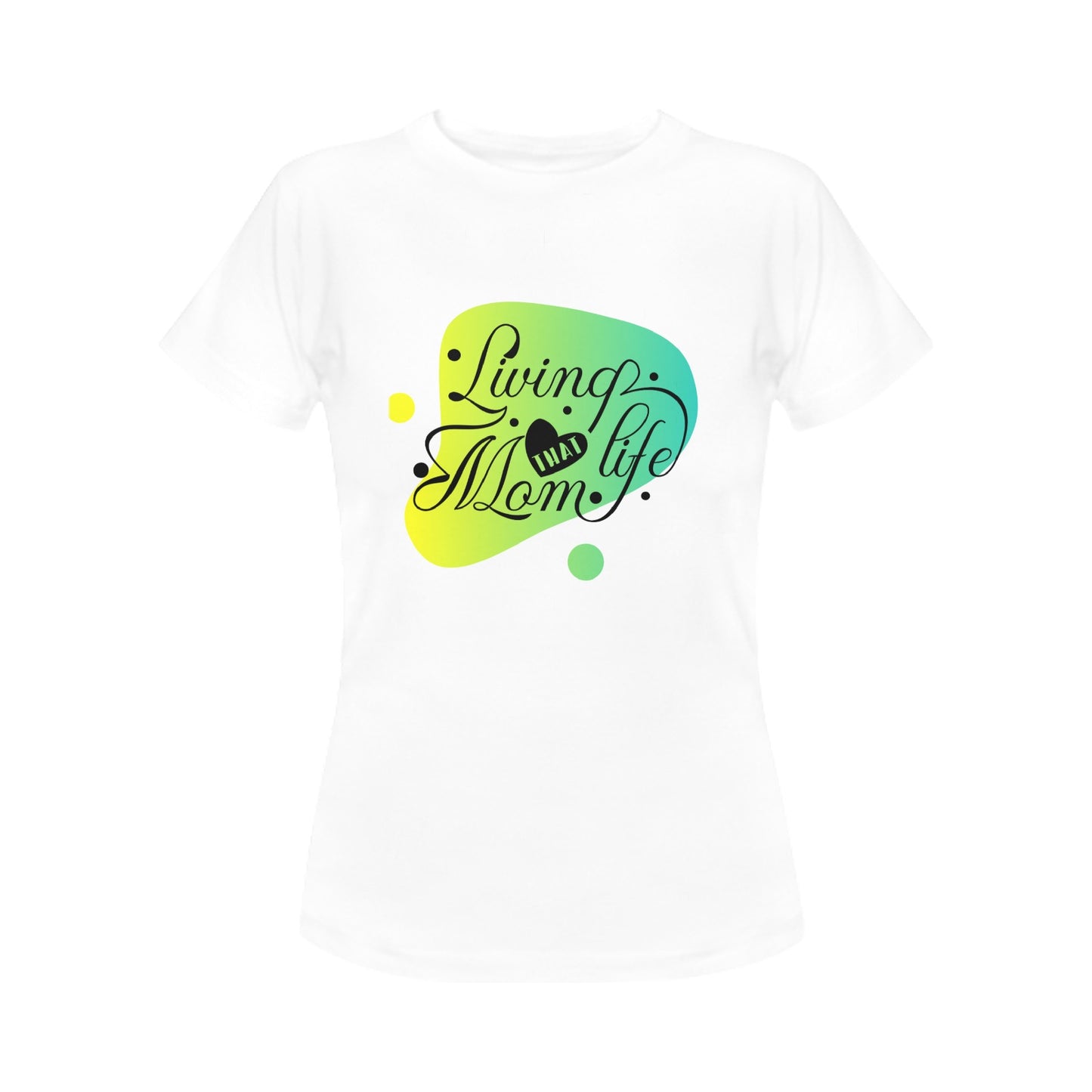 Loving Mom Life Women's T-Shirt