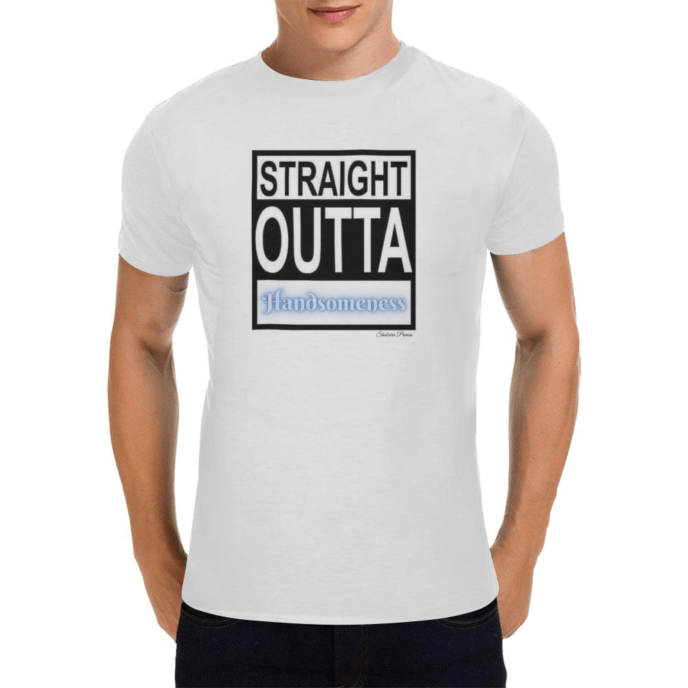 Outta Handsomeness Men's T-Shirt