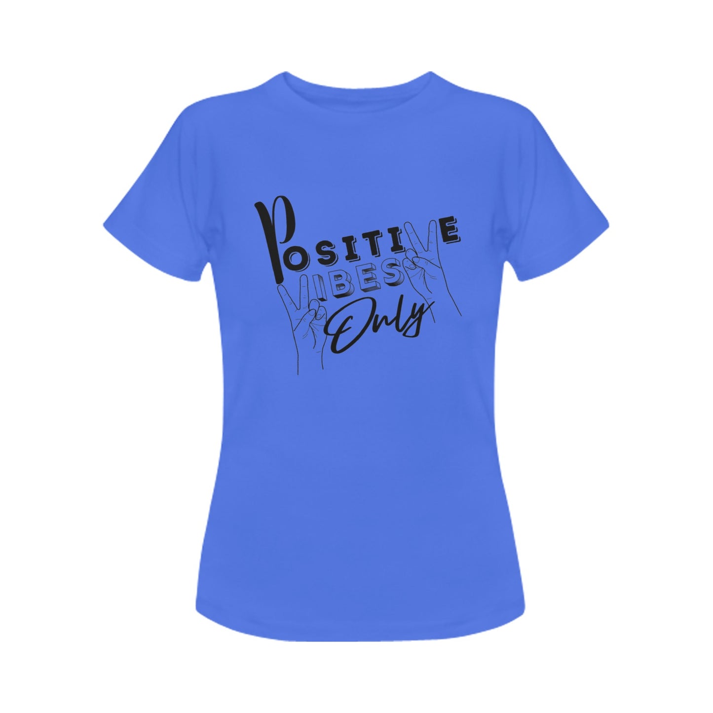 Positive Vibes Only Women's T-Shirt