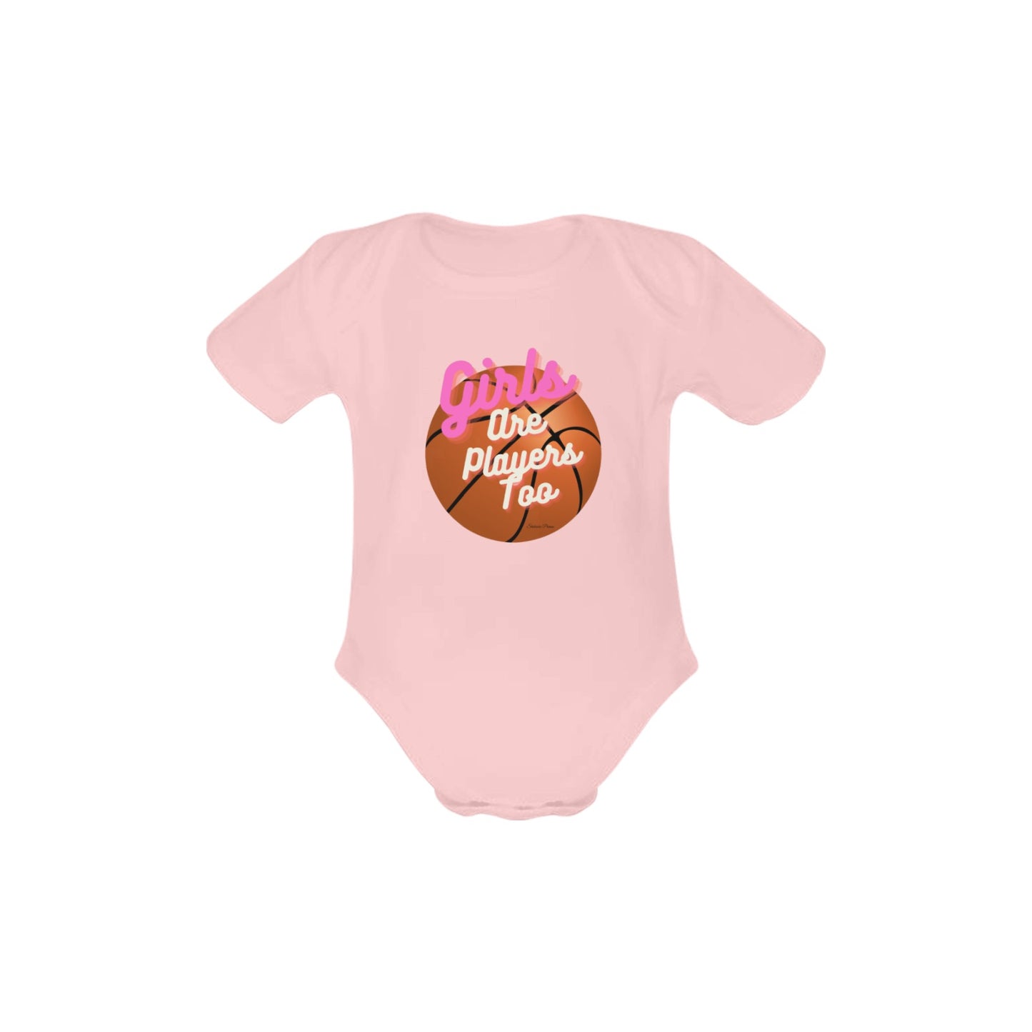 Girls is players Too Baby Onesie