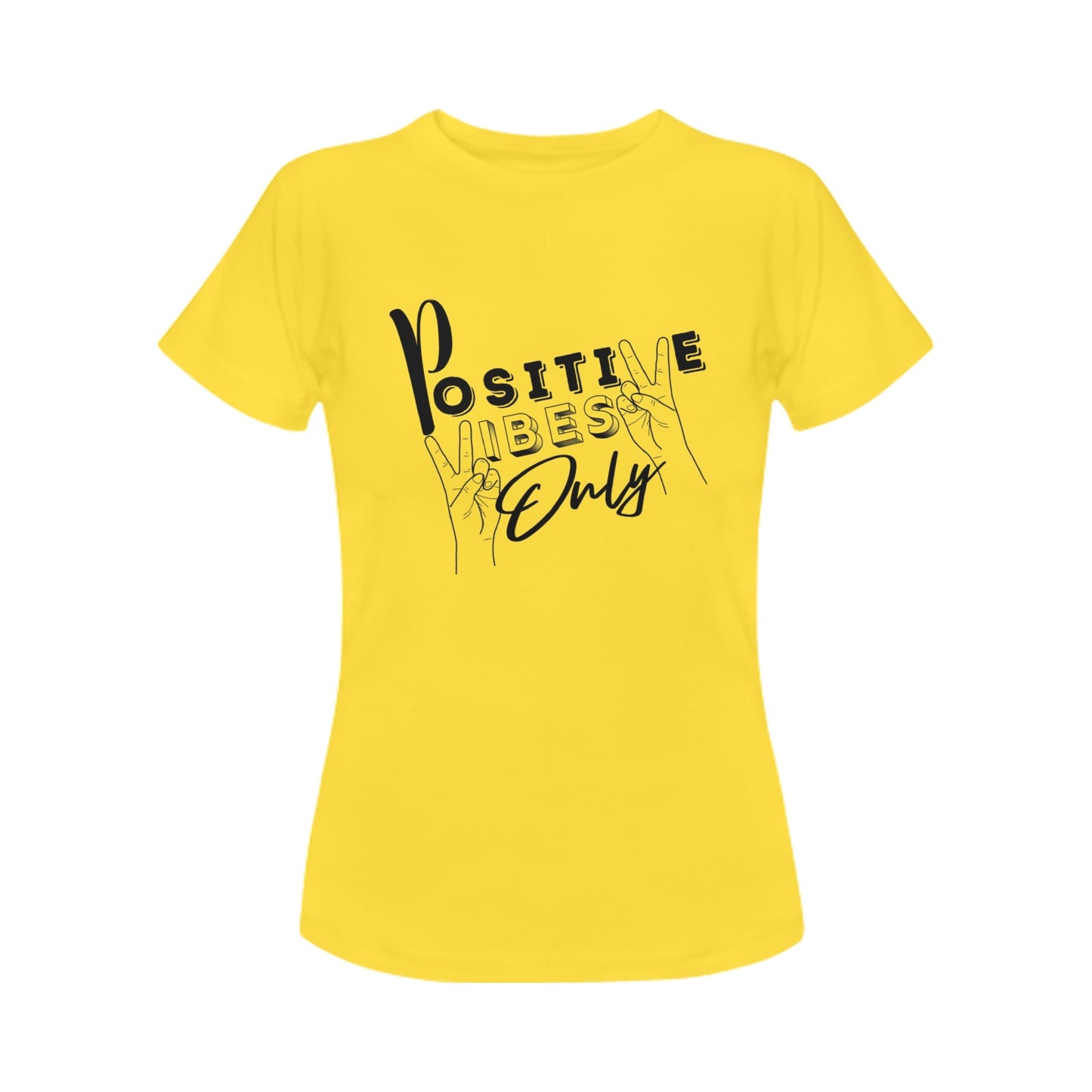 Positive Vibes Only Women's T-Shirt