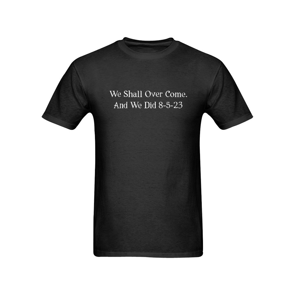 We Shall Over Come Men's T-Shirt