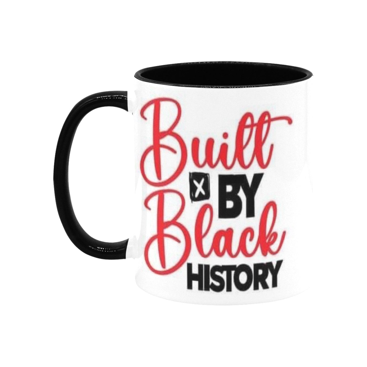 Built by black history Custom Inner Color Mug (11oz)