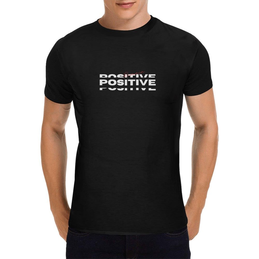 Remain Positive Men's T-Shirt