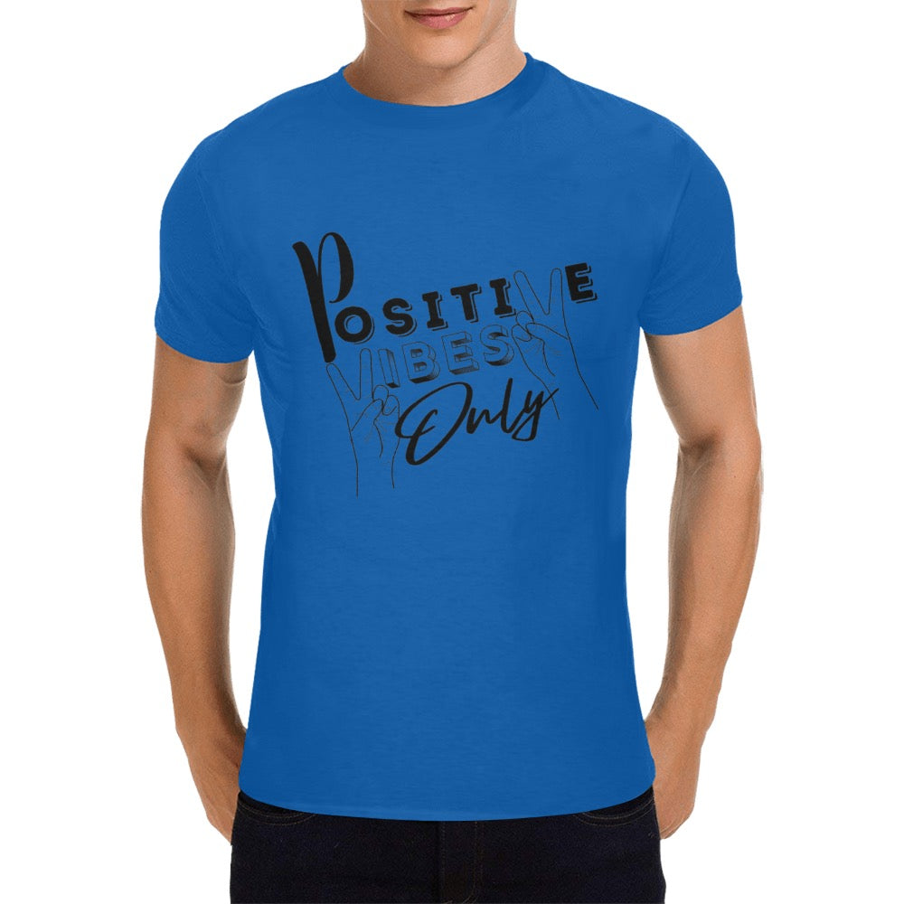 Positive Vibes Only Men's T-Shirt