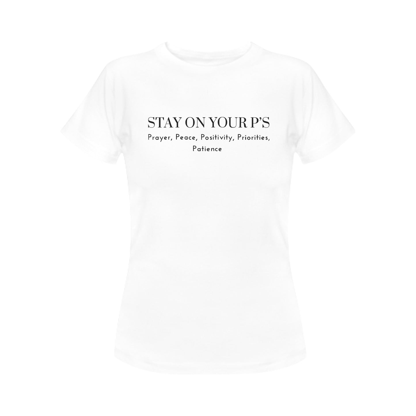 Stay On Your P’s Women's T-Shirt