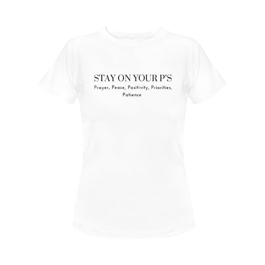 Stay On Your P’s Women's T-Shirt