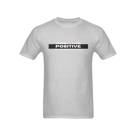 Remain Positive Men's T-Shirt