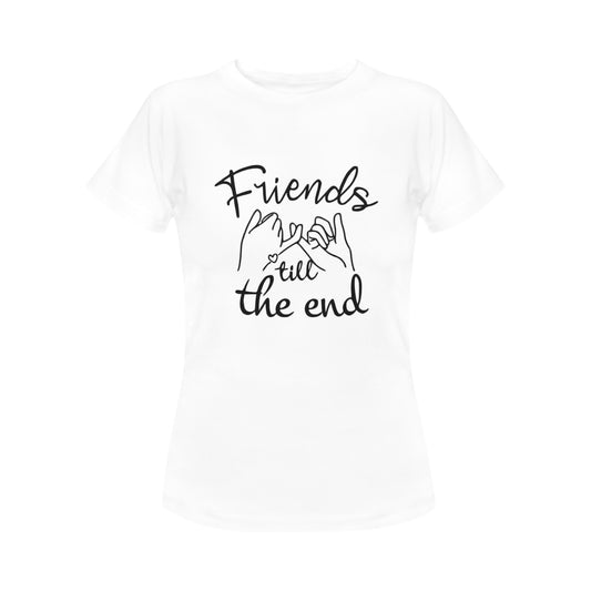 Friends till the end Women's T-Shirt