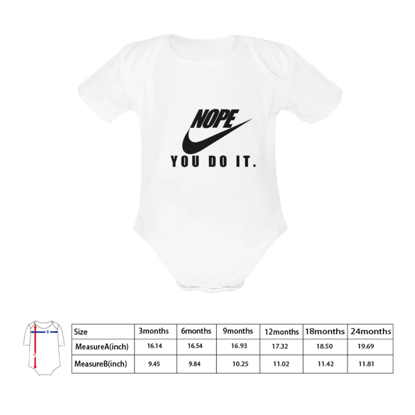 Nope You do it Baby Onesie