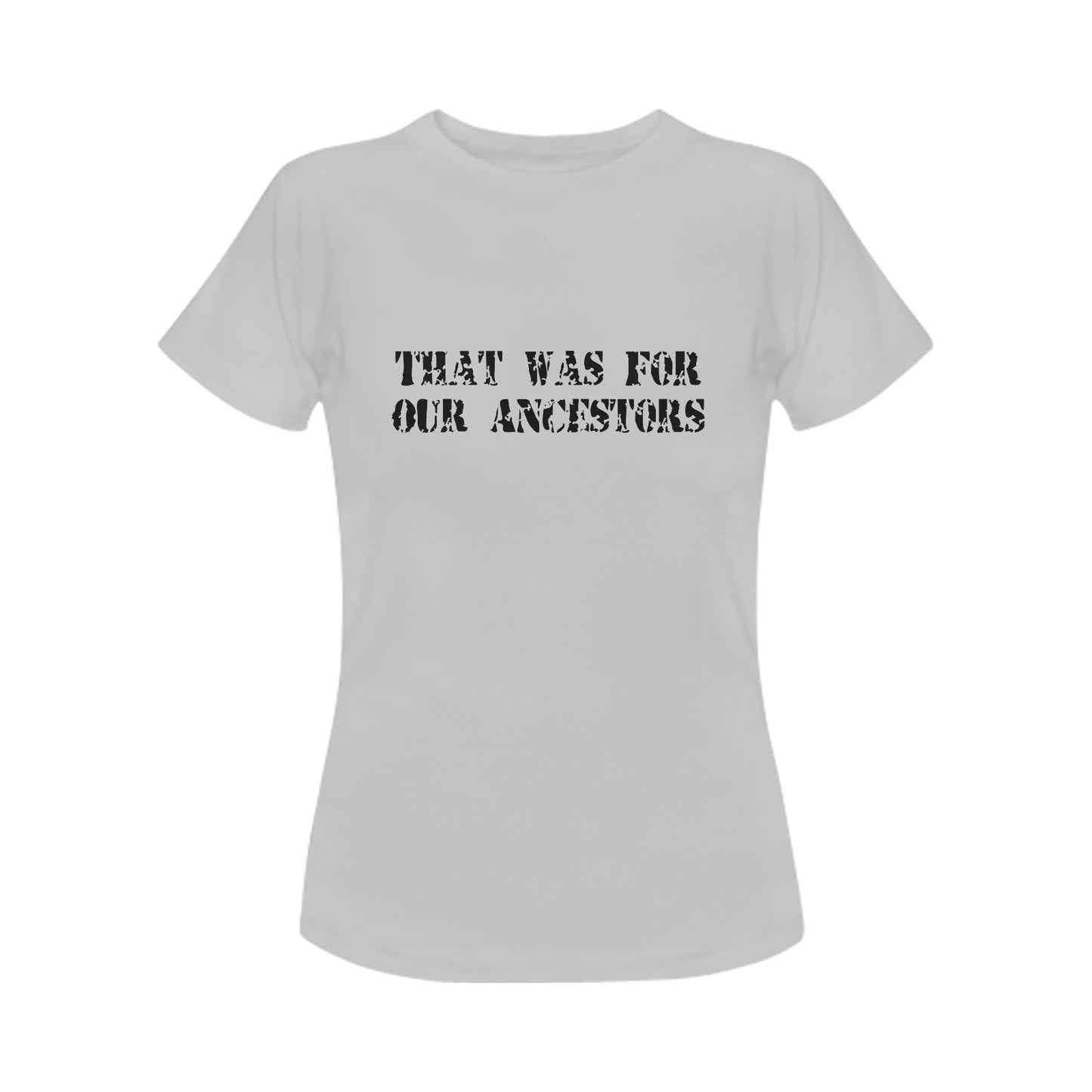 Ancestors Women's T-Shirt