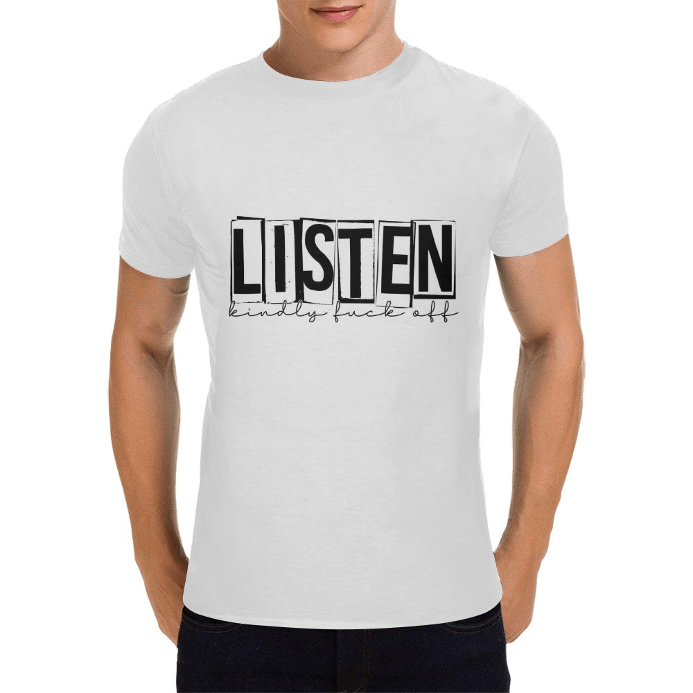 Listen Kindly Men's T-Shirt