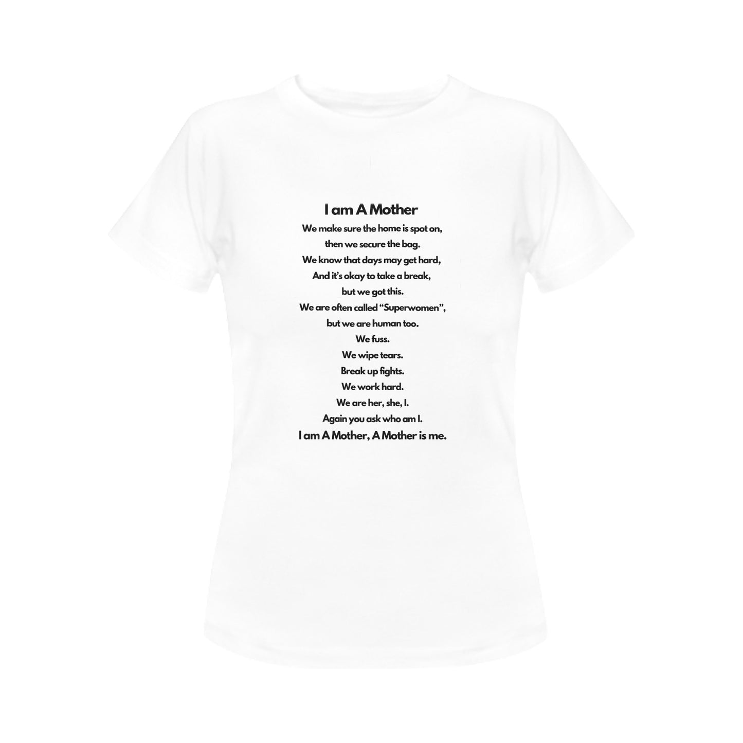 I am A Mother Women's T-Shirt