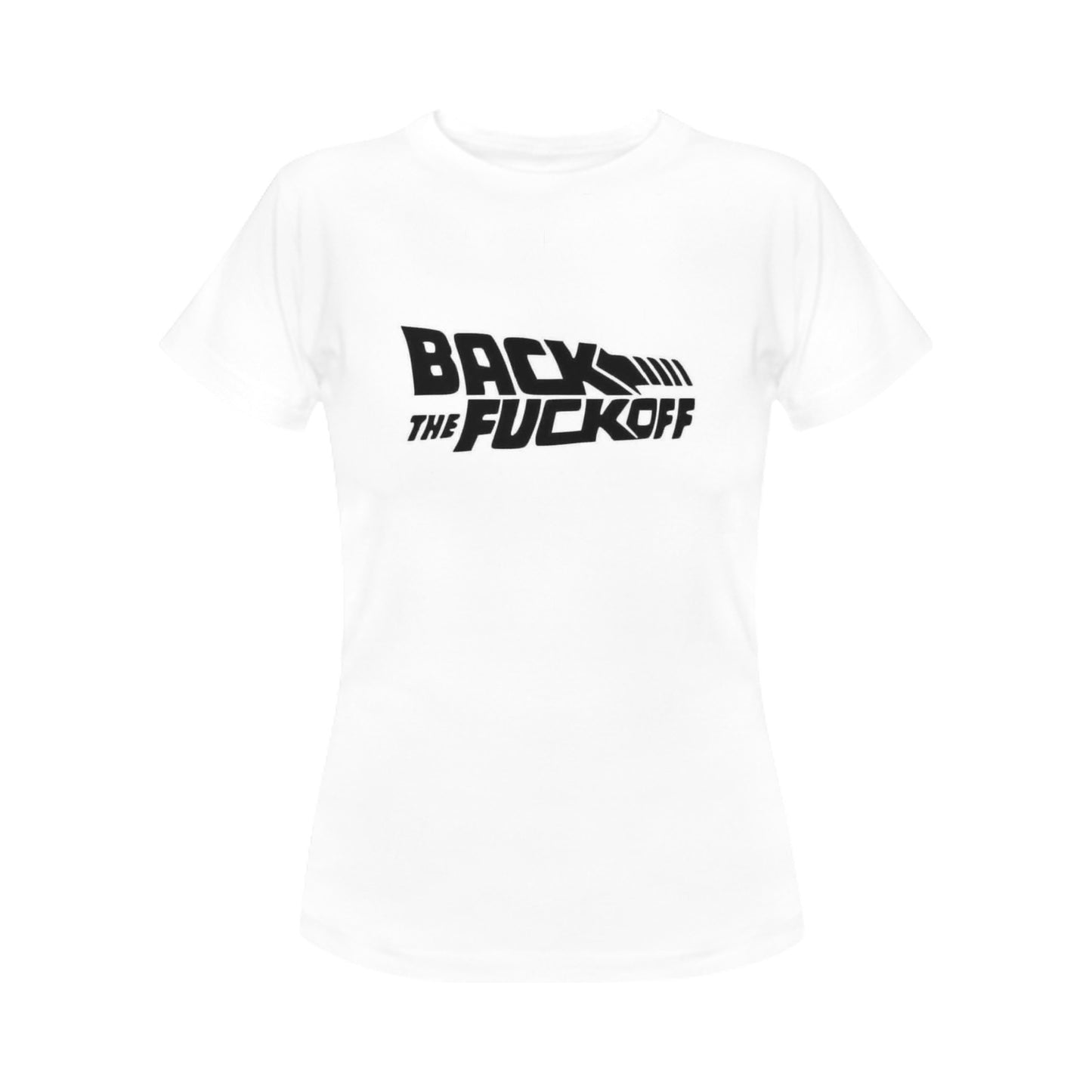 Back Off Women's T-Shirt