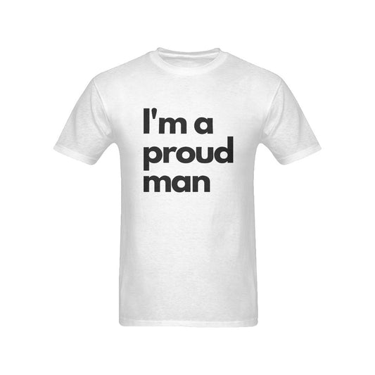 Proud Man Men's T-Shirt