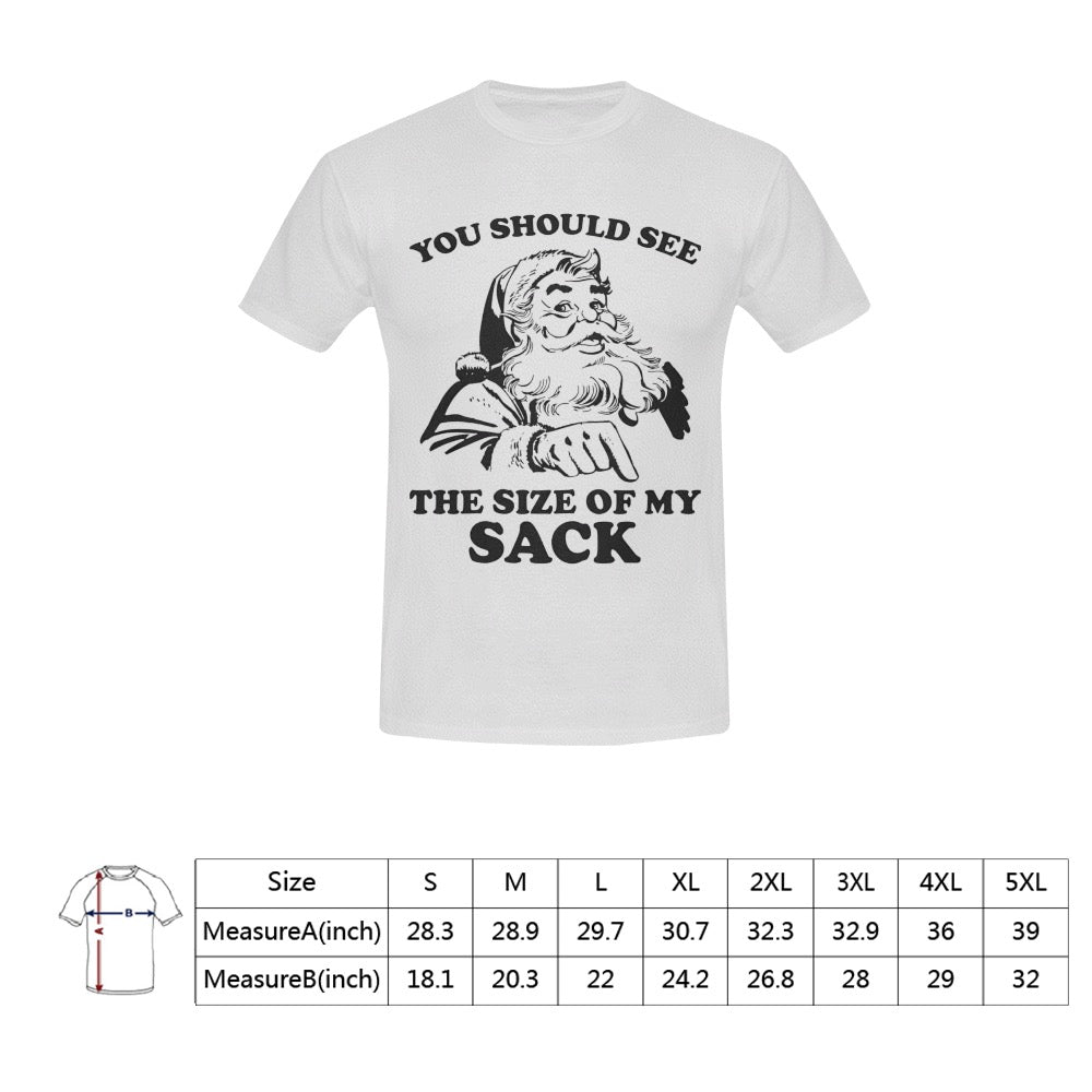 CHRISTMAS - Size Of My Sack Men's T-Shirt