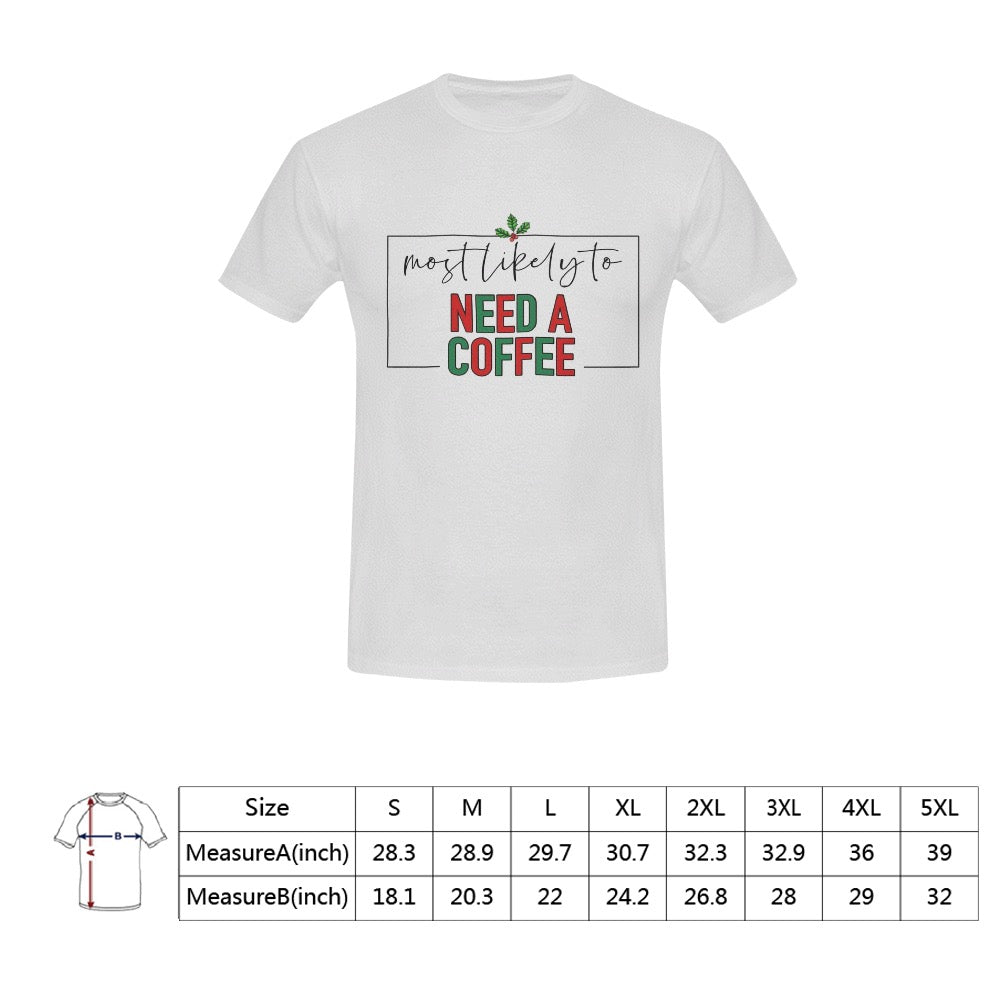 CHRISTMAS - Need Coffee Men's T-Shirt