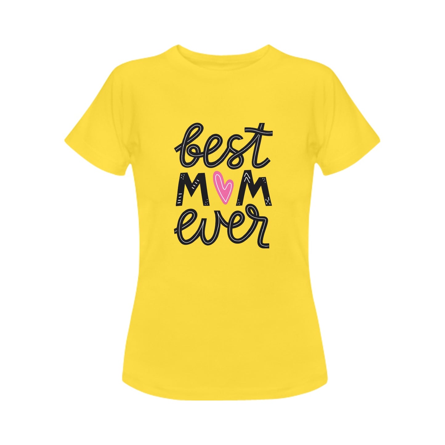 Best Mom Ever Women's T-Shirt