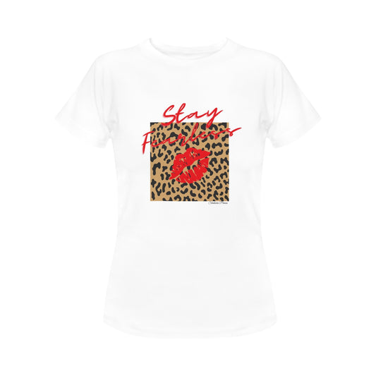 Stay Fearless Women's T-Shirt