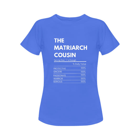 The Matriach Cousin Women's T-Shirt