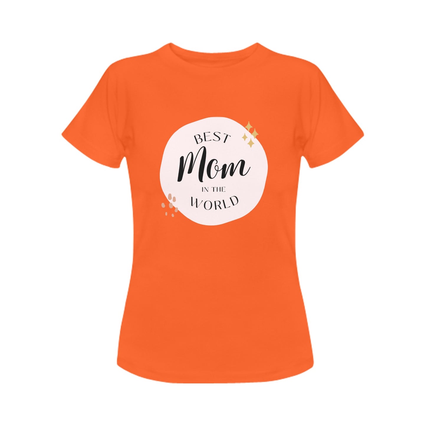 Best Mom World Women's T-Shirt