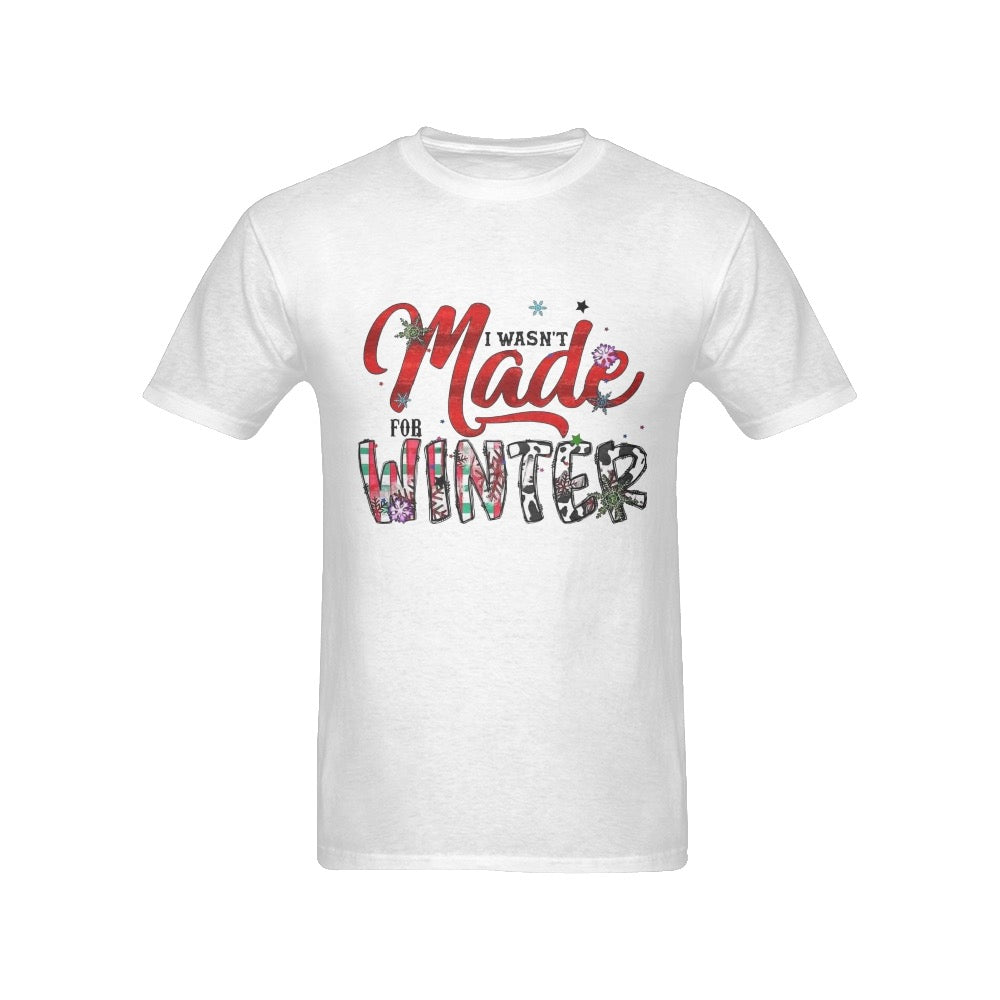 CHRISTMAS - Wasn’t Made For Winter Men's T-Shirt