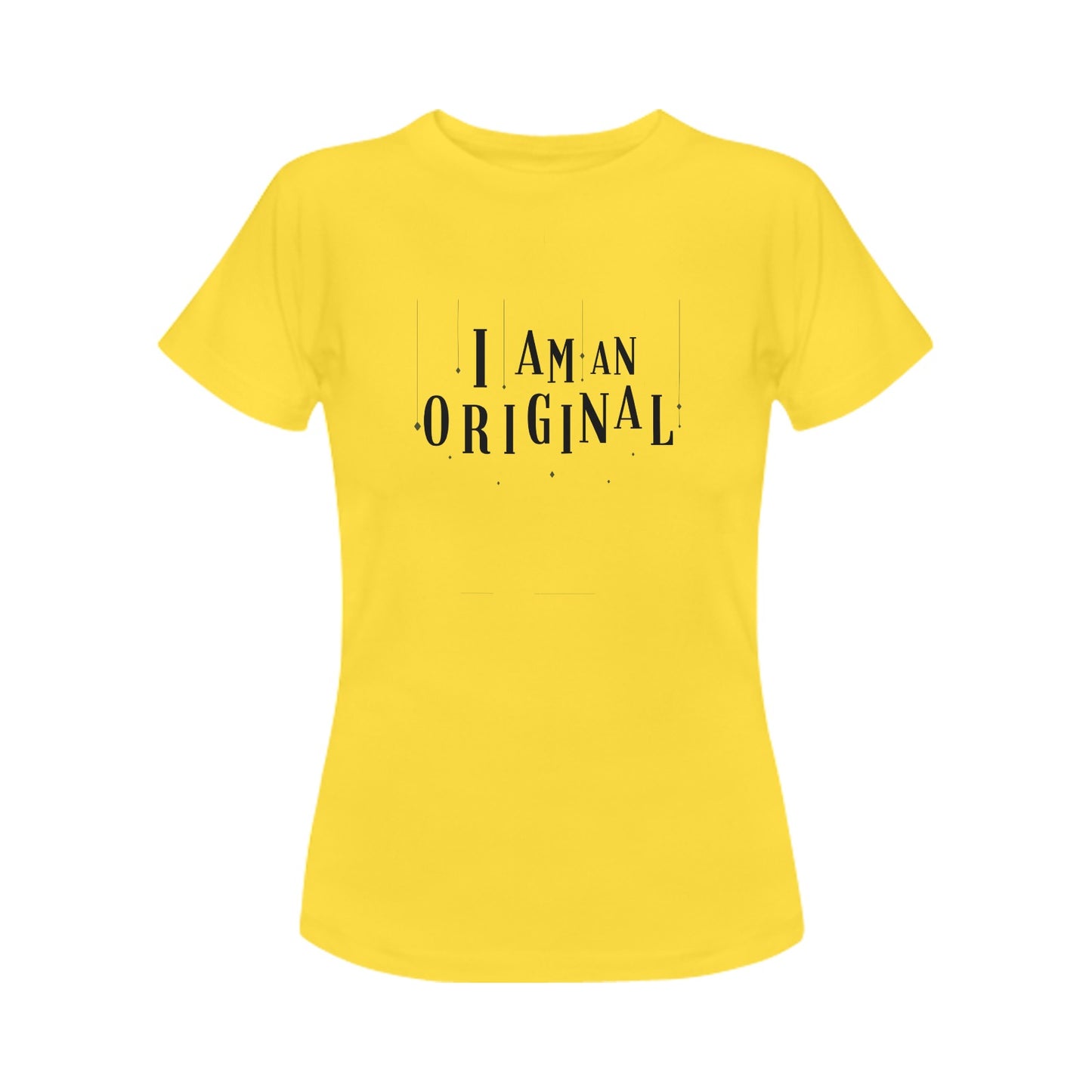 I am Original Women's T-Shirt